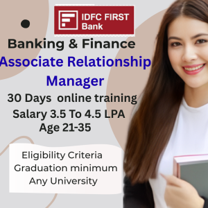 IDFC Bank Assiciate Relationship Manager