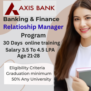 Axis Bank Relationship Manager Program